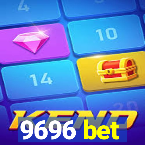 9696 bet